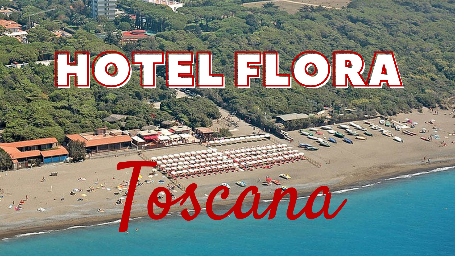 HOTEL FLORA - TOSCANA